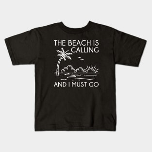 The Beach Is Calling Kids T-Shirt